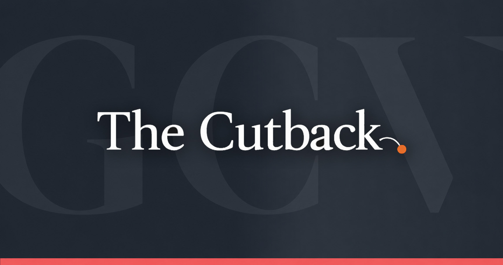 GCV graphic background The Cutback