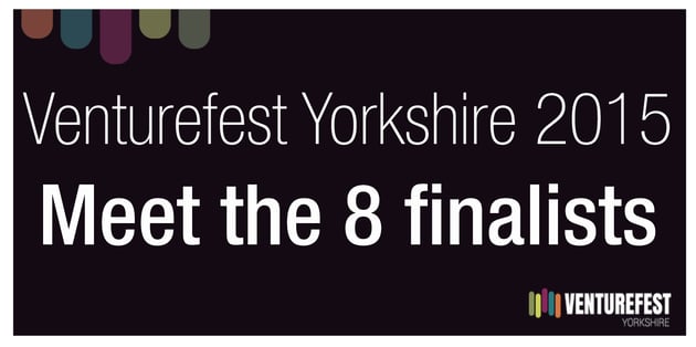 Meet the finalists who are pitching at Venturefest Yorkshire 2015