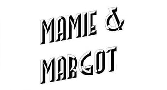 Mamie & Margot Investment Opportunity