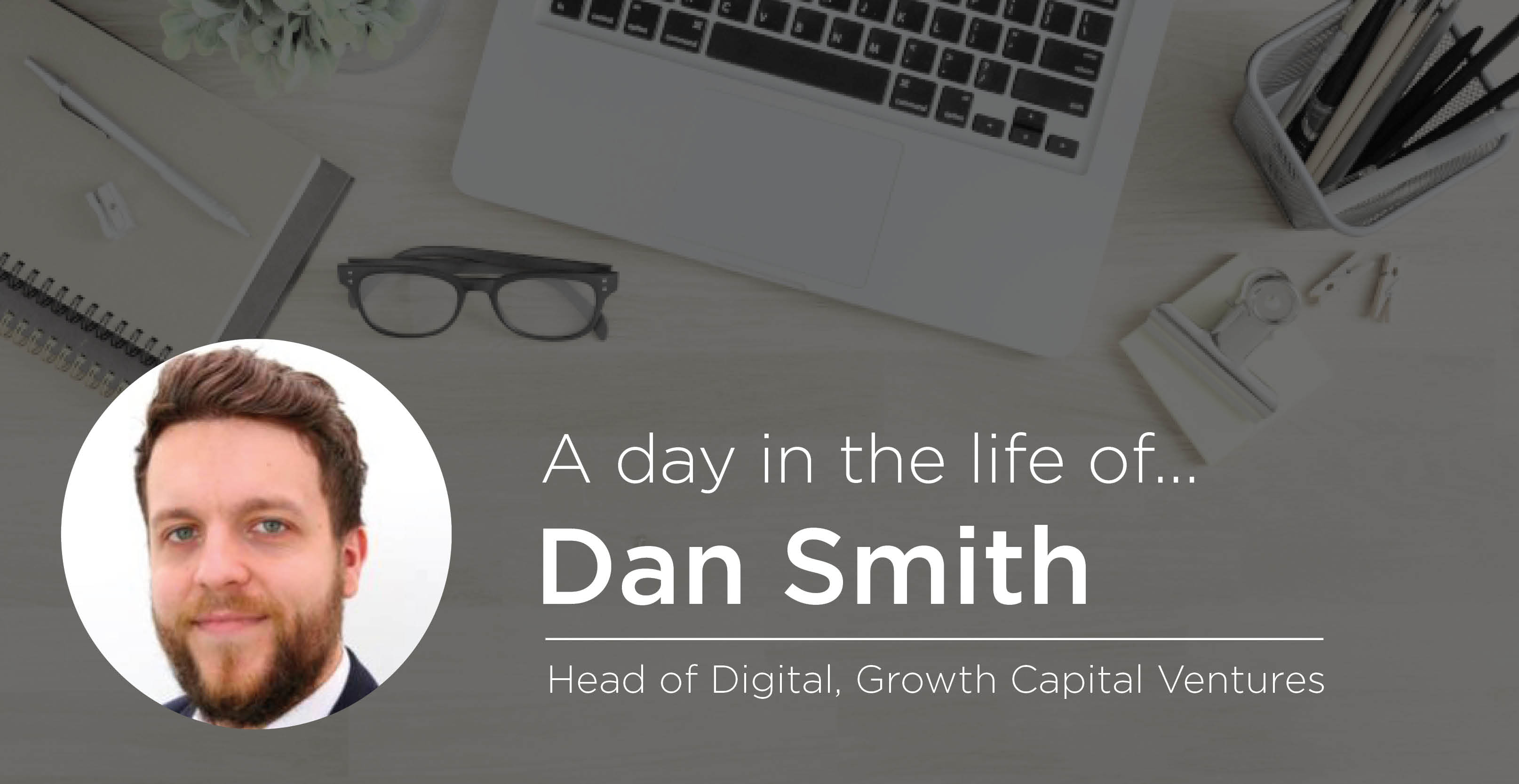 A-Day-In-The-Life-Dan-Smith-LinkedIn.jpg