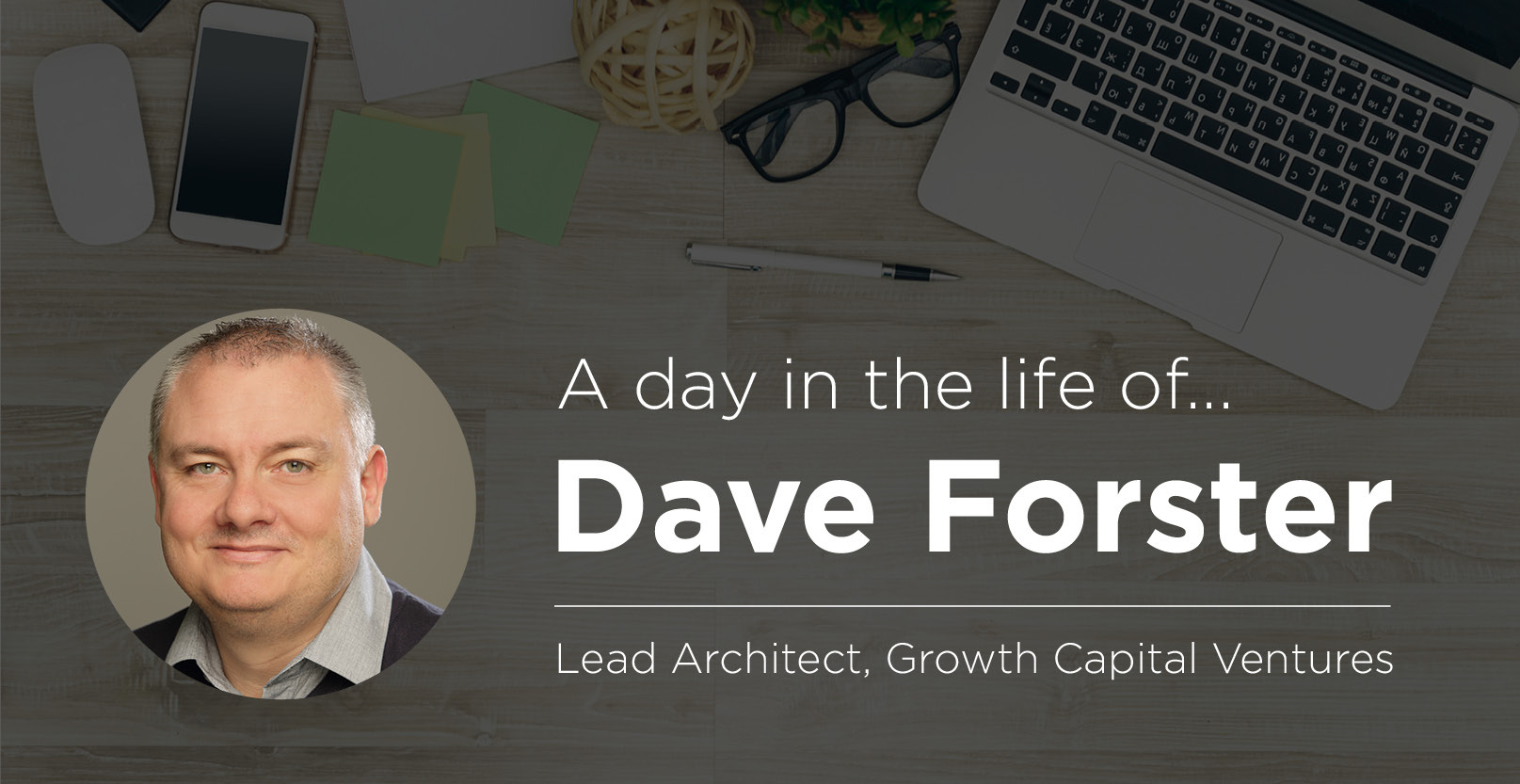 Day-In-The-Life-Dave-Forster-LinkedIn.jpg
